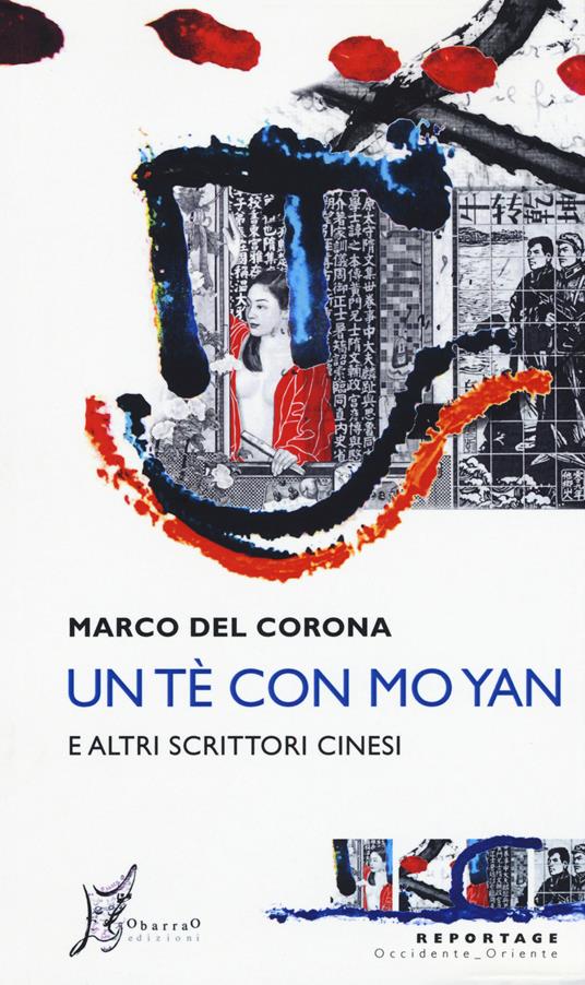 Un tè con Mo Yan e altri scrittori cinesi - Marco Del Corona - copertina