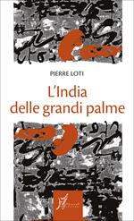 L' India delle grandi palme