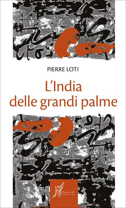L' India delle grandi palme - Pierre Loti,Maurizio Gatti - ebook