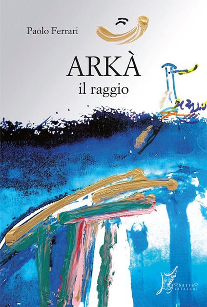 Akra. Il raggio - Paolo Ferrari - copertina