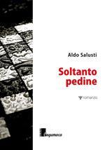 Soltanto pedine