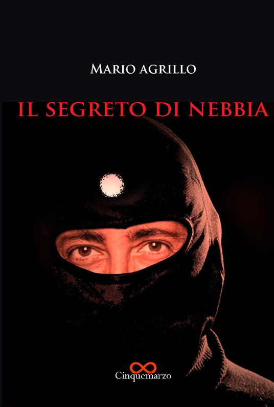 Il segreto di Nebbia - Mario Agrillo - copertina