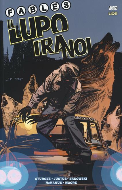 Il lupo tra noi. Fables. Vol. 1 - Matthew Sturges,Dave Justus - copertina