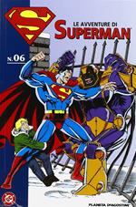 Le avventure di Superman. Vol. 6