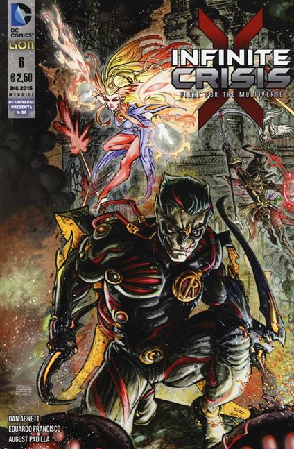 Infinite crisis: fight for the multiverse. Vol. 6 - Dan Abnett,Eduardo Francisco,August Padilla - copertina