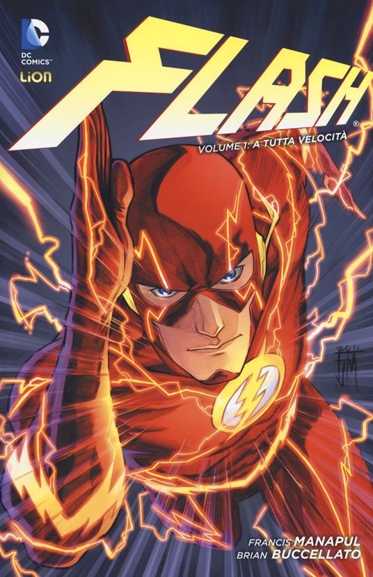 A tutta velocità. Flash. Vol. 1 - Francis Manapul,Brian Buccellato - copertina