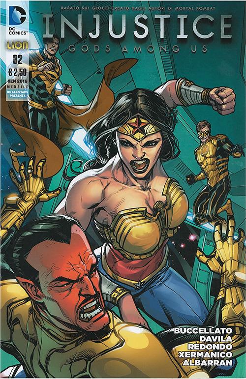 Injustice. Gods among us. Vol. 32 - Brian Buccellato,Mike Miller,Bruno Redondo - copertina