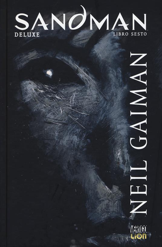 Sandman deluxe. Vol. 6: Favole e riflessi. - Neil Gaiman - copertina