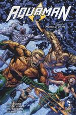 Morte di un re. Aquaman. Vol. 4