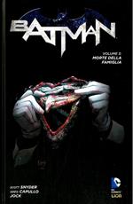 Batman. Morte della famiglia. Vol. 3