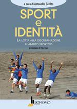 Sport e identità. La lotta alla discriminazione in ambito sportivo