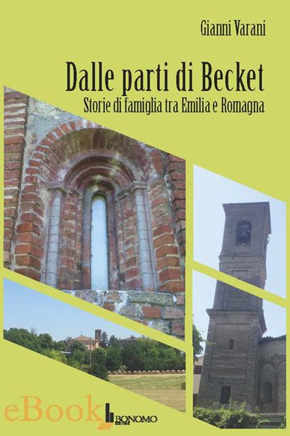 Dalle parti di Becket. Storie di famiglia tra Emilia e Romagna - Gianni Varani - copertina