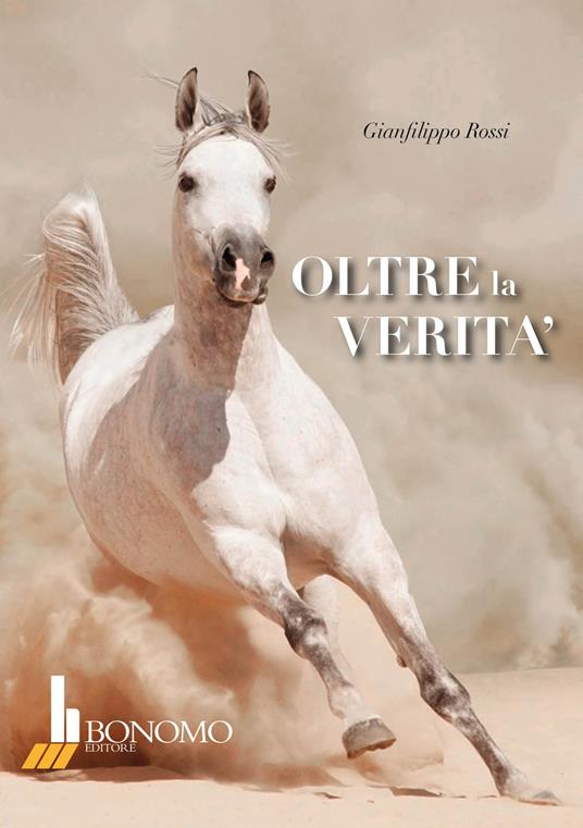 Oltre la verità - Gianfilippo Rossi - copertina