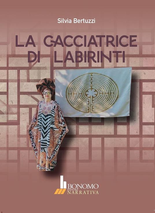 La cacciatrice di labirinti - Silvia Bertuzzi - copertina