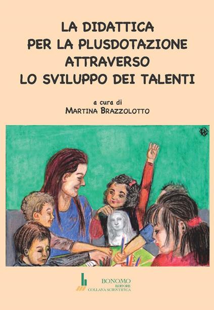 La didattica per la plusdotazione attraverso lo sviluppo dei talenti - copertina
