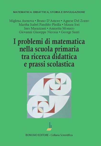 I problemi di matematica nella scuola primaria tra ricerca didattica e prassi scolastica - copertina