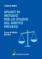 Spunti di metodo per lo studio del diritto privato