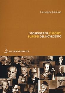 Storiografia e storici europei del '900