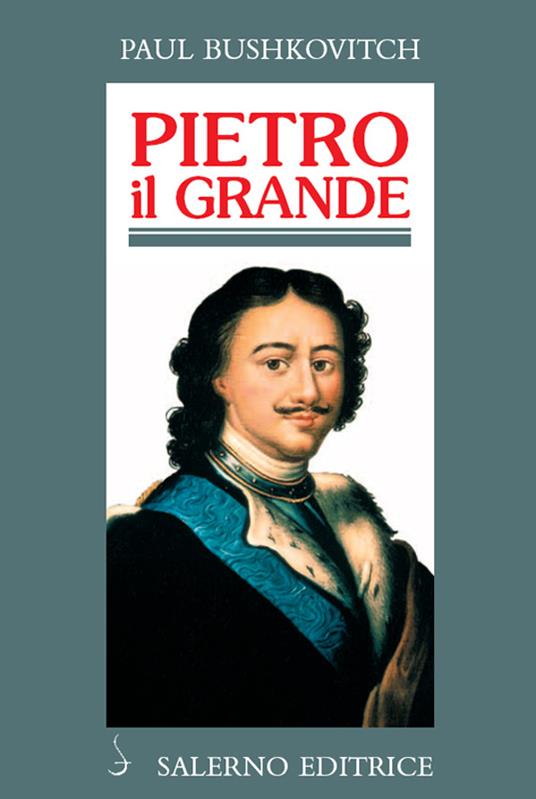 Pietro il Grande. La lotta per il potere (1671-1725) - Paul Bushkovitch,Lucio Angelini - ebook