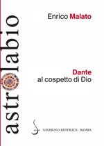 Dante al cospetto di Dio. Lettura del canto XXXIII del Paradiso