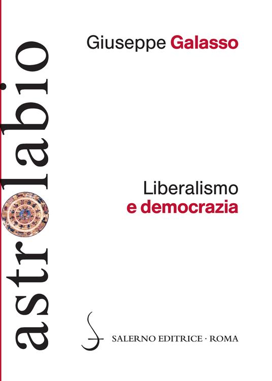 Liberalismo e democrazia - Giuseppe Galasso - ebook
