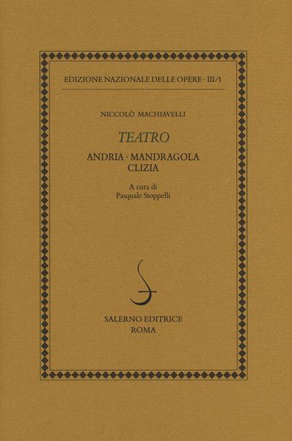 Teatro: Andria-Mandragola-Clizia - Niccolò Machiavelli - copertina