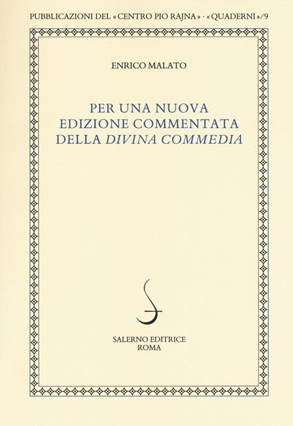 Per una nuova edizione commentata della «Divina Commedia» - Enrico Malato - copertina