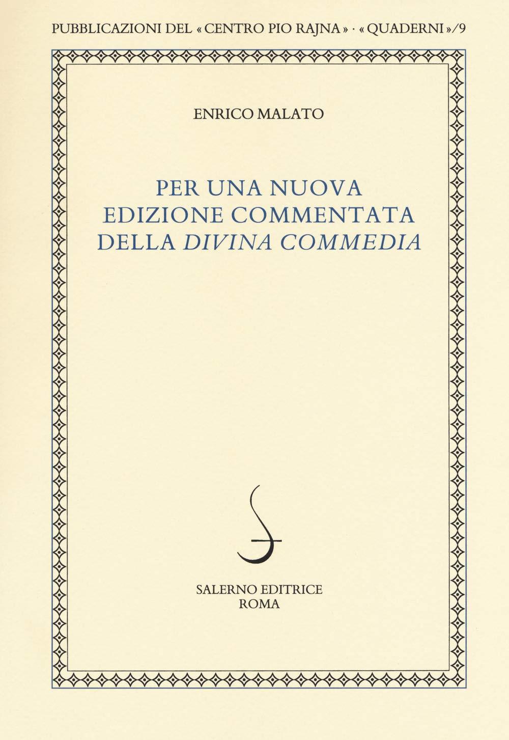 Per una nuova edizione commentata della «Divina Commedia»