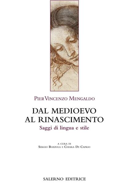 Dal Medioevo al Rinascimento. Saggi di lingua e stile - Pier Vincenzo Mengaldo - copertina