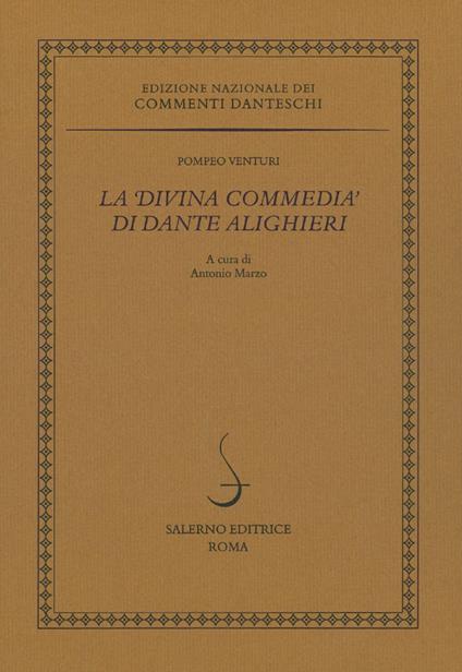 La «Divina Commedia» di Dante Alighieri - Pompeo Venturi - copertina