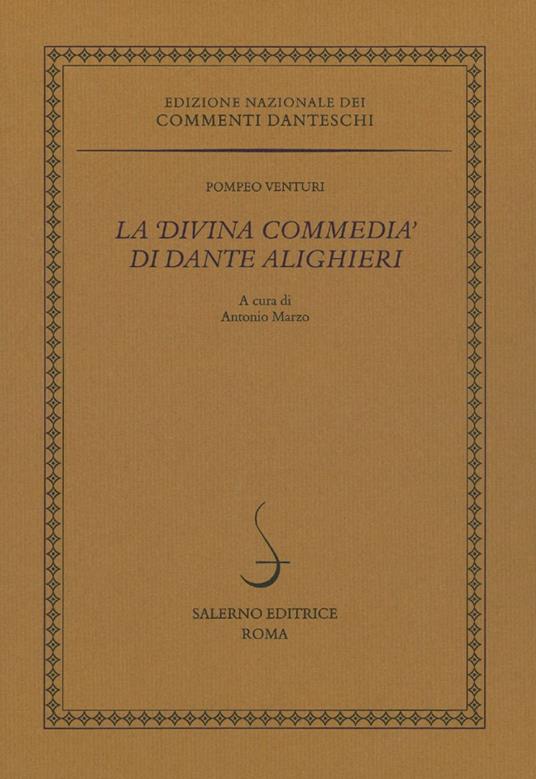 La «Divina Commedia» di Dante Alighieri - Pompeo Venturi - copertina