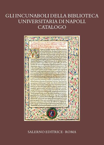 Gli incunaboli della Biblioteca Universitaria di Napoli. Catalogo - copertina