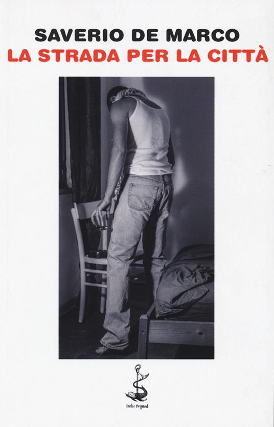 La strada per la città - Saverio De Marco - copertina