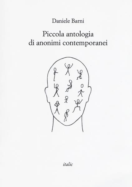 Piccola antologia di anonimi contemporanei - Daniele Barni - copertina
