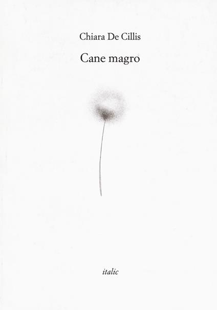Cane magro - Chiara De Cillis - copertina