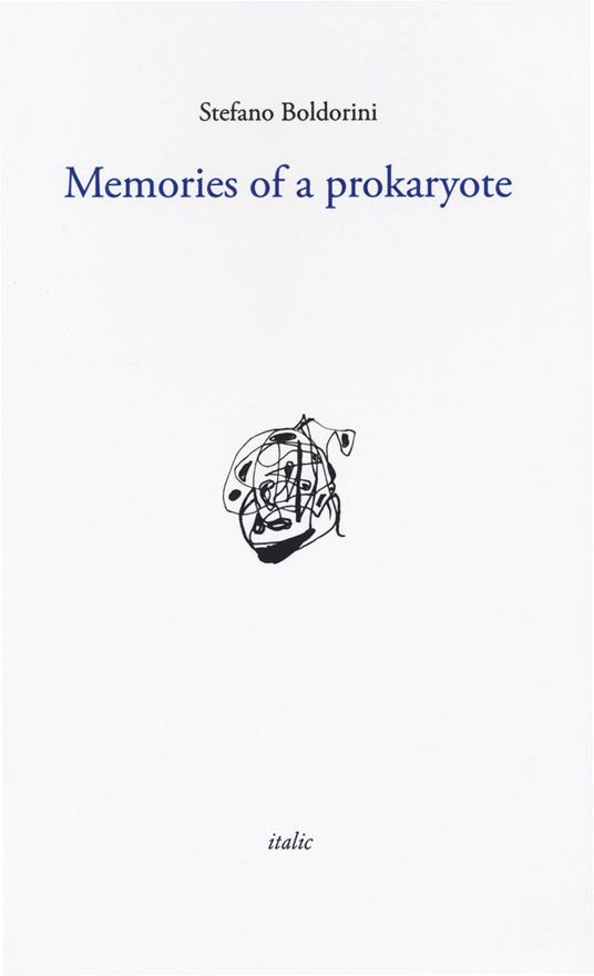 Memories of a prokaryote - Stefano Boldorini - copertina