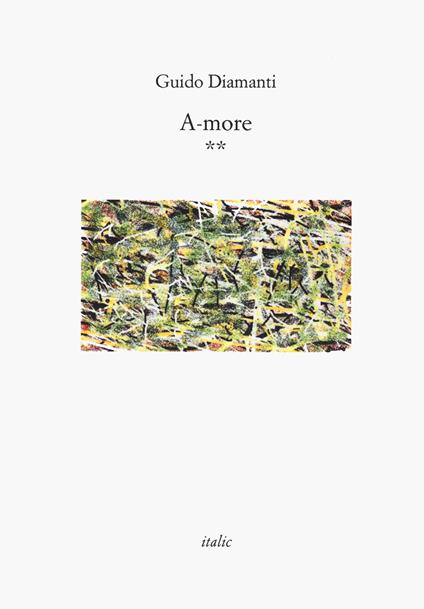 A-more ** - Guido Diamanti - copertina