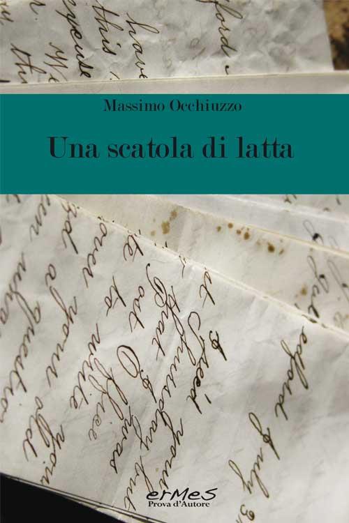 Una scatola di latta - Massimo Occhiuzzo - copertina