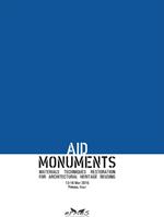 AID Monuments. Materials techniques restoration for architectural heritage reusing. Atti del congresso (Pescara, 13-16 maggio 2015)