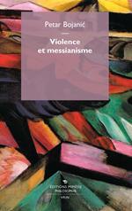 Violence et messianisme