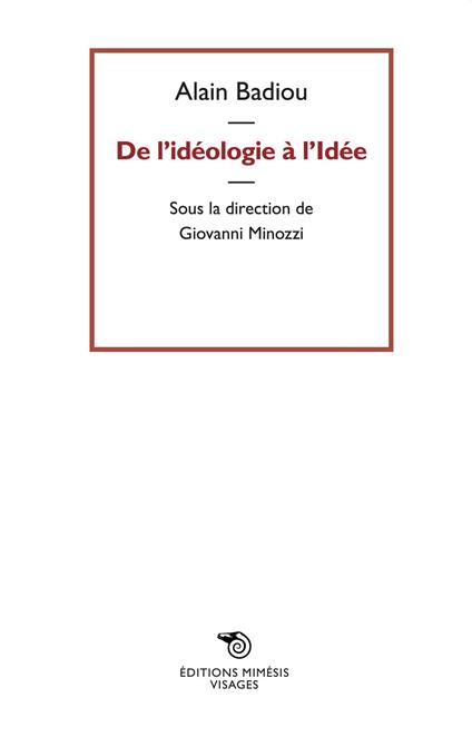 De l'idéologie a l'idée - Alain Badiou - copertina