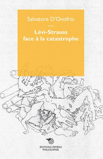 Lévi-Strauss face à la catastrophe - Salvatore D'Onofrio - copertina