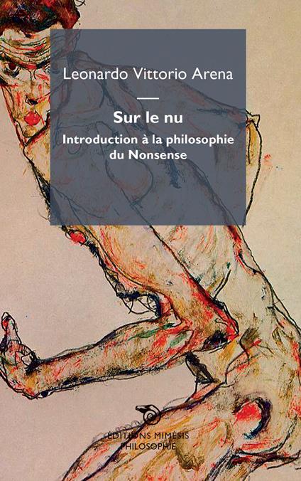 Sur le nu. Introduction à la philosophie du Nonsense - Leonardo Vittorio Arena - copertina