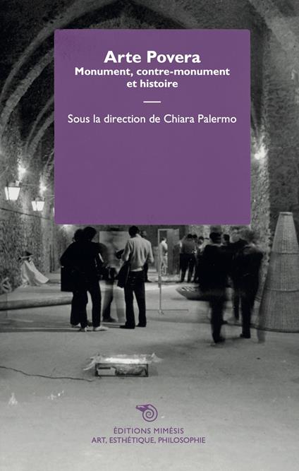 Arte povera. Monument, contre-monument et histoire - copertina