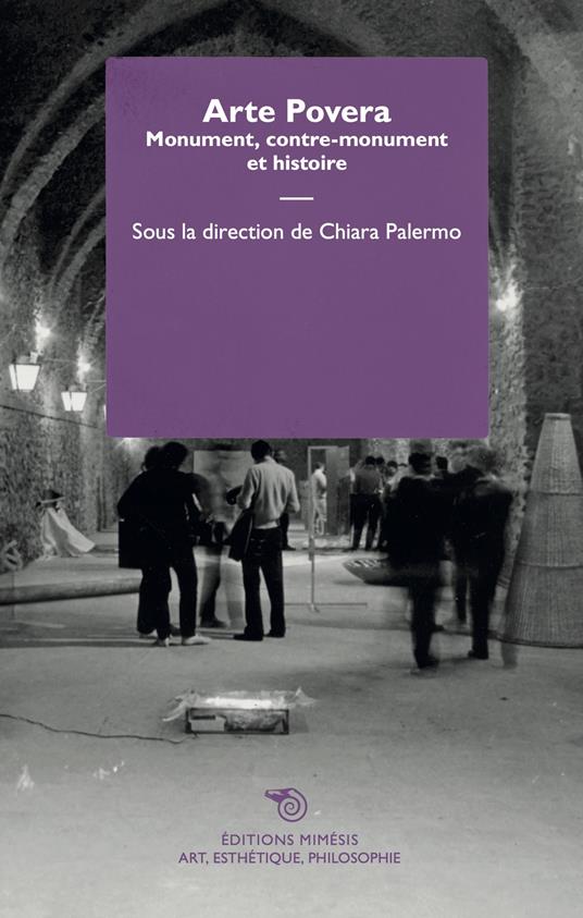 Arte povera. Monument, contre-monument et histoire - copertina
