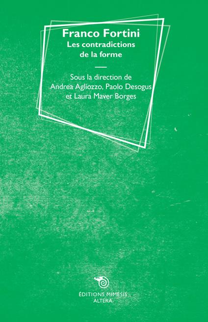 Franco Fortini. Les contradictions de la forme - copertina