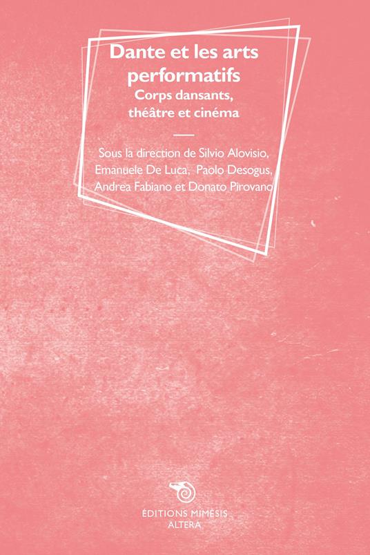 Dante et les arts performatifs. Corps dansants, théâtre et cinéma - copertina