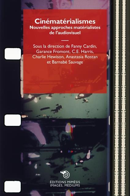 Cinématérialismes. Nouvelles approches matérialistes de l’audiovisuel - copertina