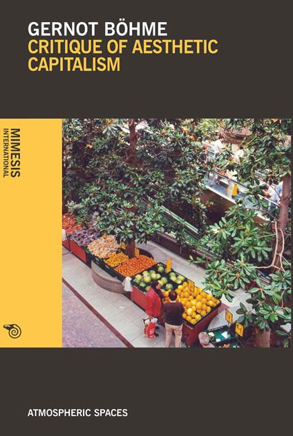 Critique of aesthetic capitalism - Gernot Böhme - copertina