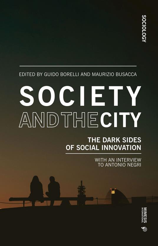 Society and the city. The dark sides of social innovation - copertina